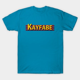 Kayfabe T-Shirt